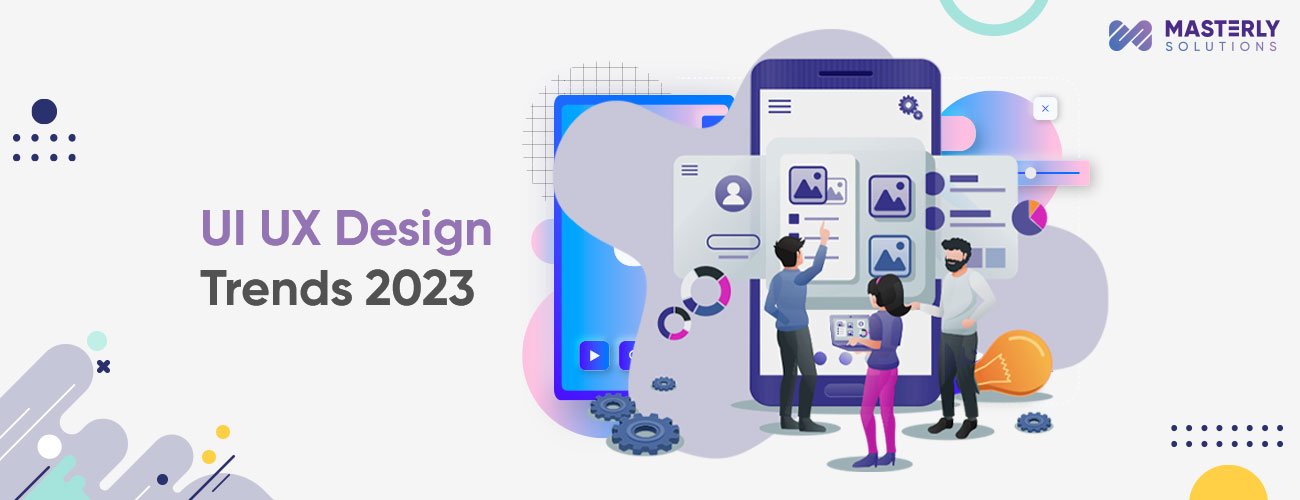 UI UX Design Trends 2023