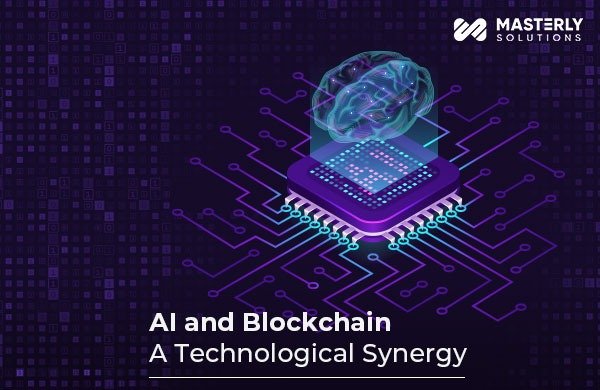 AI and Blockchain: A Technological Synergy